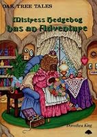 Mistress Hedgehog Has an Adventure 0517457377 Book Cover