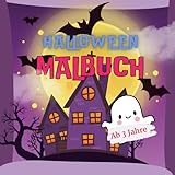  Halloween Malbuch: Schaurig-süßer Ausmalspaß für Kinder ab 3 Jahren I 25 liebevoll gestaltete Malvorlagen zu Halloween I Große einfache Motive