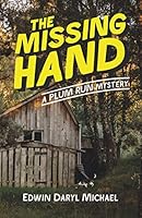 The Missing Hand: A Plum Run Mystery 1946664448 Book Cover