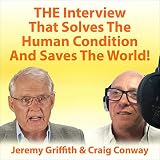 The Interview: That Solves the Human Condition and Saves the World!