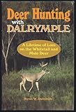 Deer Hunting with Dalrymple
