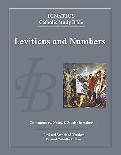 Leviticus and Numbers: Ignatius Catholic Study Bible