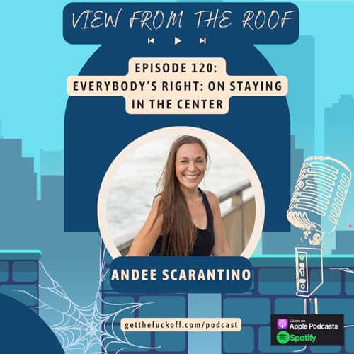 Everybody&rsquo;s Right: On Staying in the Center