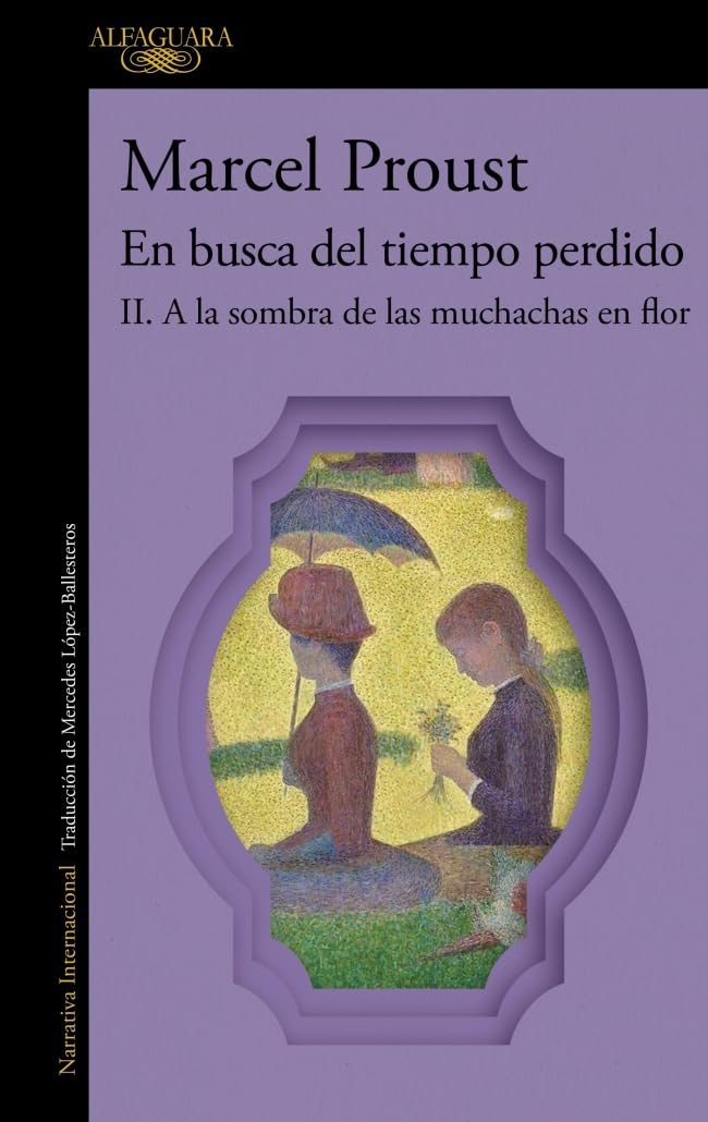 A la sombra de las muchachas en flor (En busca del tiempo perdido 2) (Literaturas)