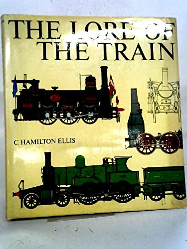 The Lore of the Train B000P13Q7S Book Cover