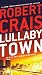 Lullaby Town (An Elvis Cole Novel Book 3)