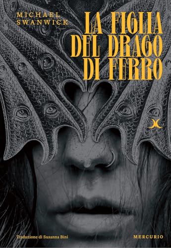 La Figlia Del Drago Di Ferro