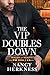The VIP Doubles Down (Wager of Hearts Book 3)