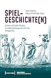 Spielgeschichte(n): Games und Game Studies in medienkulturgeschichtlicher Perspektive