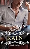  Forgotten Places: Kain
