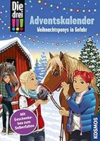 Die drei !!!, Weihnachtsponys in Gefahr 3440173569 Book Cover