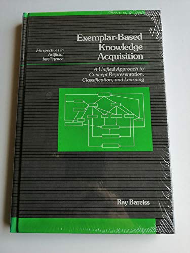 Exemplar-based Knowledge (Perspectives in Artificial Intelligence) view 2