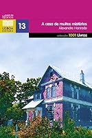 A Casa de Muitos Mistérios (Portuguese Edition) 9726807034 Book Cover