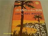 Island in the sun: A novel