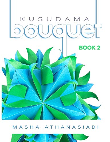 楽天 無料電子書籍 Kusudama Bouquet: Book 2 バイ