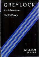 Greylock: An Adventure Capital Story B0006F33GM Book Cover