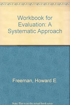 Paperback Workbook for Evaluation: A Systematic Approach Book