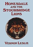 Honesdale and the Stourbridge Lions 1503106853 Book Cover