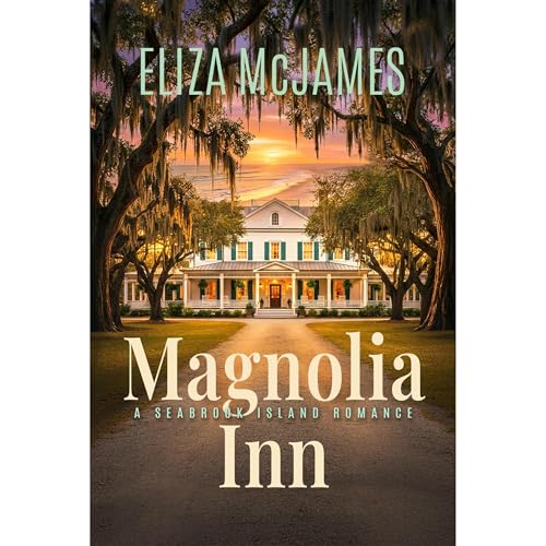 Magnolia Inn Audiolibro Por Eliza McJames arte de portada