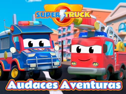 Super Truck: Audaces Aventuras