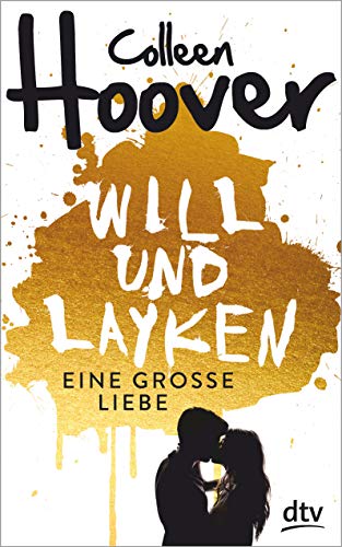 Preisvergleich Produktbild Will & Layken Eine große Liebe: Sammelband