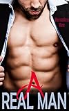 A Real Man (Steamy Older Man First Time Romance)