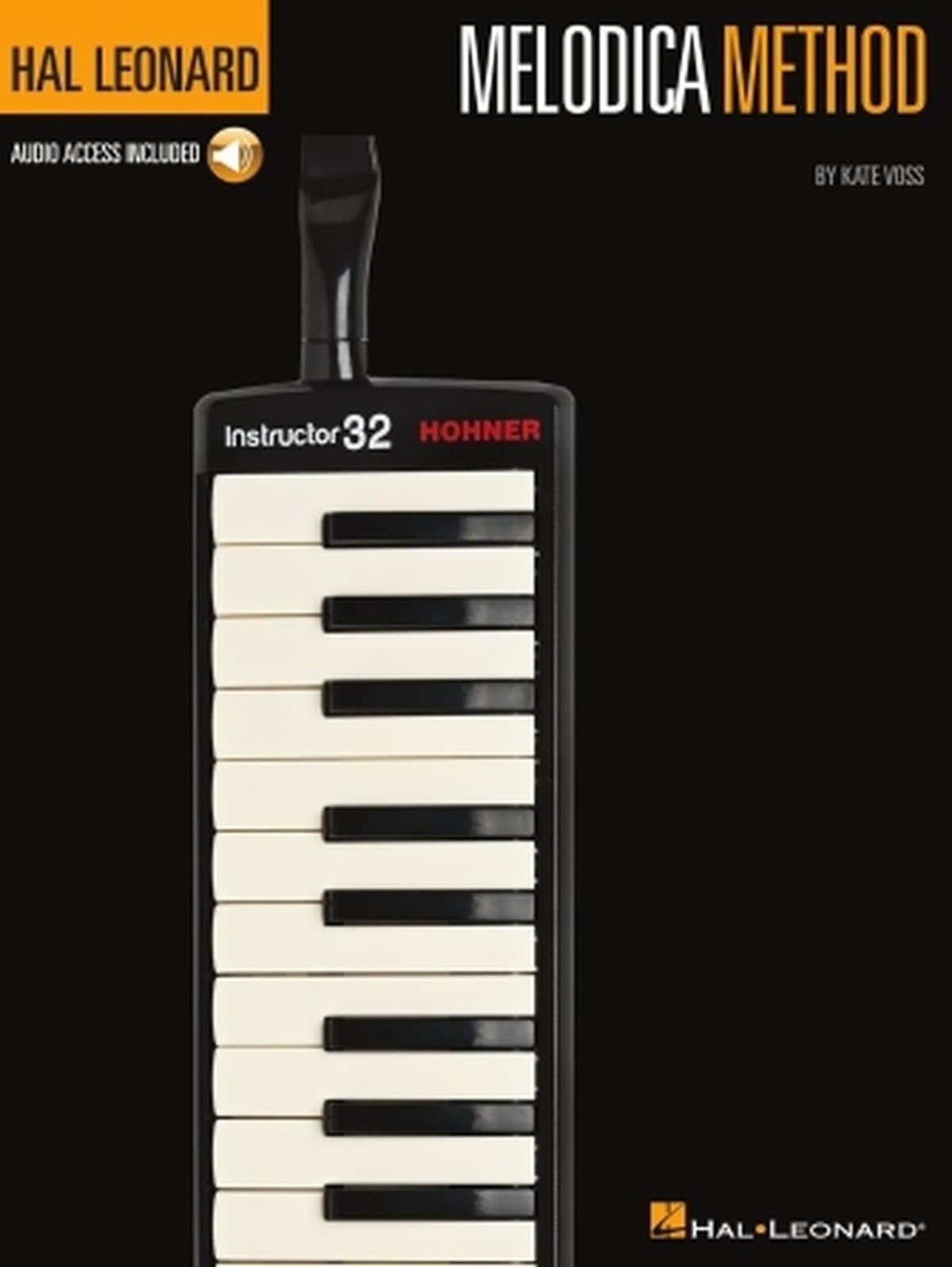 Hal Leonard Melodica Method: Includes Downloadable Audio