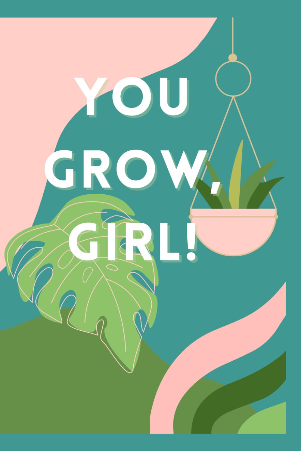 You Grow Girl! 2026 Planner & Self-Care Journal: Cultivate Balance, Mindfulness, and Success All Year Long      Paperback – October 23, 2025