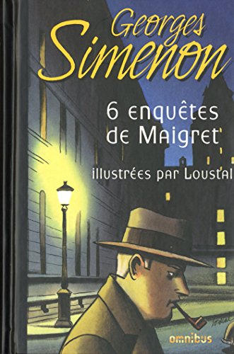 Six enquêtes de Maigret (French Edition)