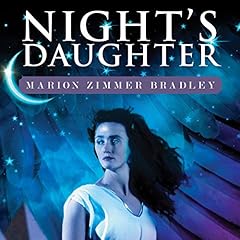 Night's Daughter Audiobook By Marion Zimmer-Bradley cover art