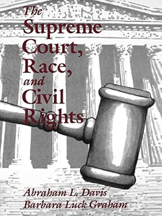 The Supreme Court, Race, and Civil Rights: From Marshall to Rehnquist book cover
