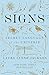 Signs: The secret language of the universe