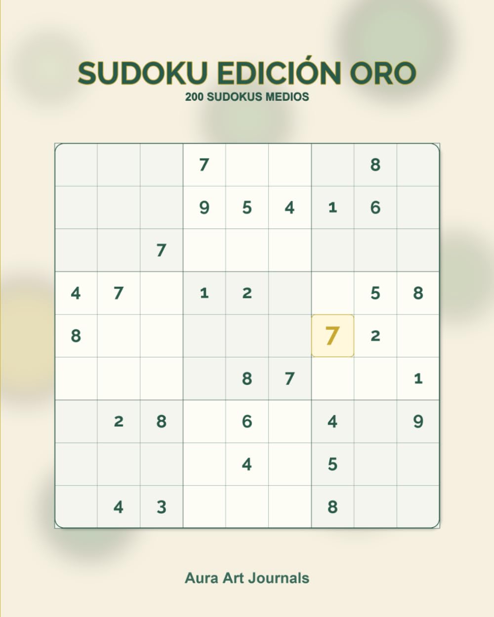 Sudoku Edición Oro - 200 Sudokus Medios - Volumen 1: Libro de Sudoku para Adultos: Vol. 1, 200 Rompecabezas 9x9 Medio, Tamaño Confort 8x10
