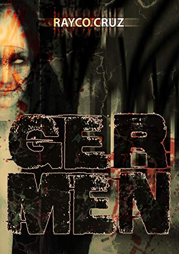 Germen: Una novela de horror cósmico (Spanish Edition)