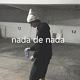  nada d nada [Explicit]