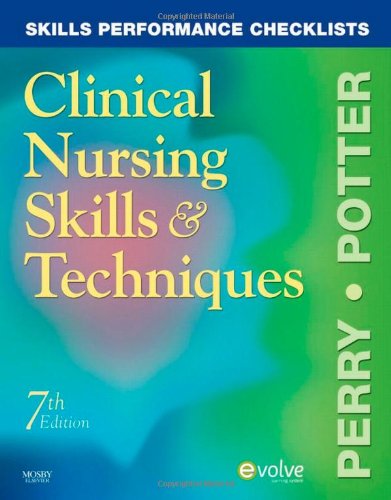 Skills Performance Checklists for Clinical Nursing Skills...