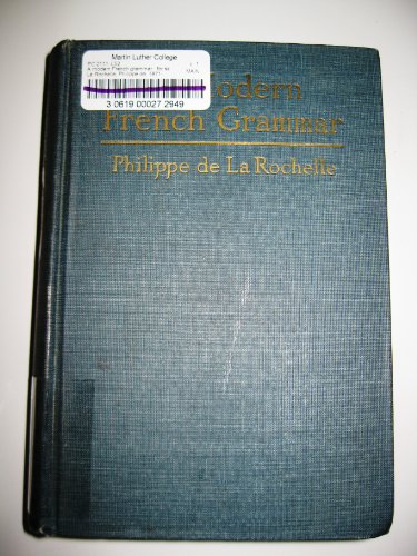 A Modern French Grammar For Secondary Schools a... B002FBEXK0 Book Cover