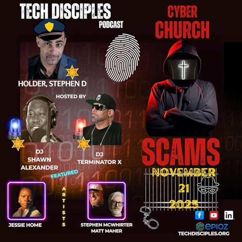 ePIOZ Presents: Tech Disciples Ep5 - Cyber Church Scams