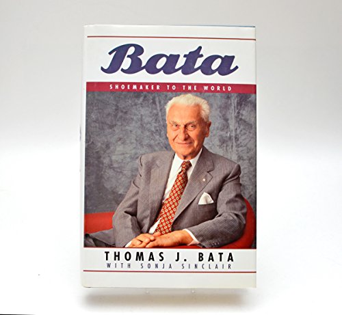 Bata: Shoemaker to the World