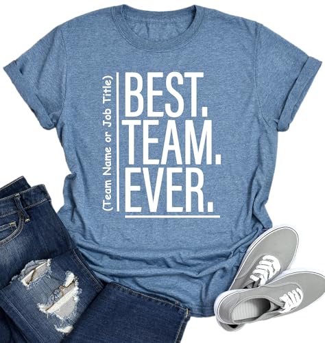 Best Team Ever Shirt Custom Team Name Thirt Coworker Gifts Work Group Shirt Teacher Shirts Work Tshirts Matching Teacher Tshirts for School