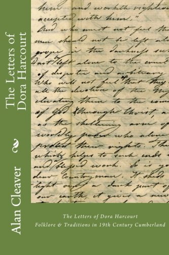 The Letters of Dora Harcourt: Folklore & Traditions in 19th Century Cumberland