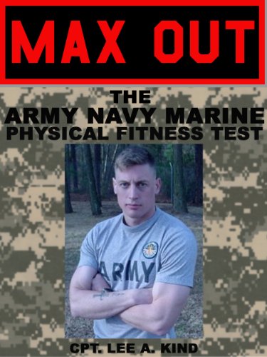 MAX Out the Army, Navy, and Marine Physical Fitness Test