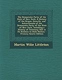 wilier cento 10  The Democratic Party of the State of New York: A History of the Origin, Growth, and Achievements of the Democratic Party of the State of New York, ... Hall in Its Relation to State Politics