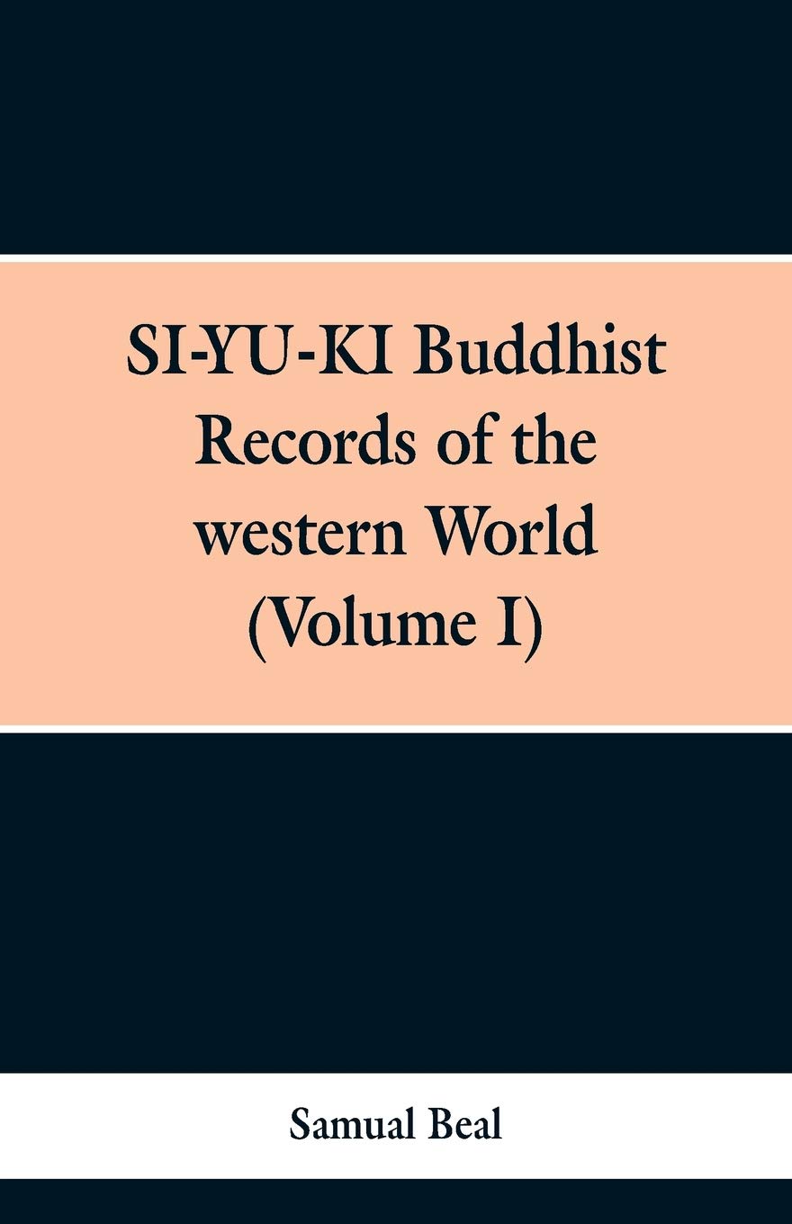 SI-YU-KI Buddhist Records of the Western World Vol 1 Livre d'histoire bouddhique
