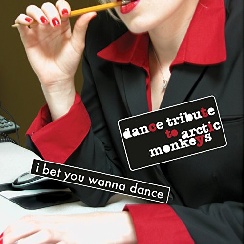The Dance Tribute to the Arctic Monkeys I Bet You Wanna
