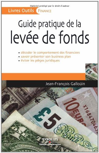 Télécharger Guide pratique de la levée de fonds (Livres outils - Finance) PDF Ebook En Ligne