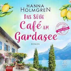 Diseño de la portada del título Das s&uuml;&szlig;e Caf&eacute; am Gardasee