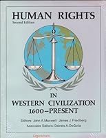 Human Rights in Western Civilization: 1600 to the Present 0840392435 Book Cover