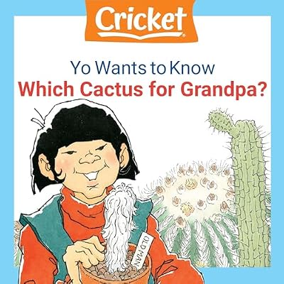 Yo Wants to Know: Which Cactus for Grandpa?