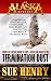 Termination Dust (An Alaska Mystery Book 2)
